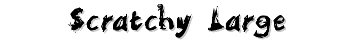 Scratchy  Large font